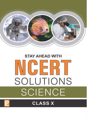 cover image of Stay Ahead with NCERT Solutions Science-X